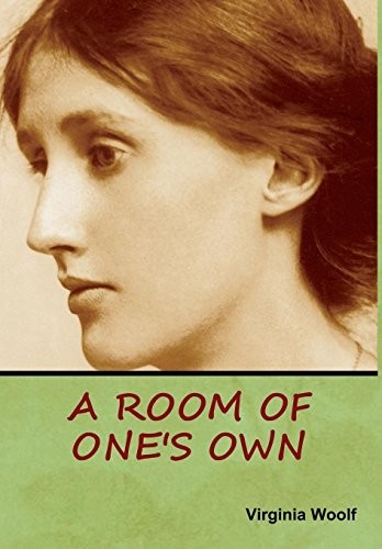 Virginia Woolf: A Room of One's Own (2018, Bibliotech Press)