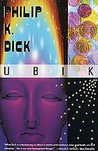 Philip K. Dick: Ubik (2004, Knopf Doubleday Publishing Group)