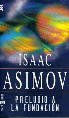 Isaac Asimov: Preludio A La Fundacion (2001, Debolsillo)