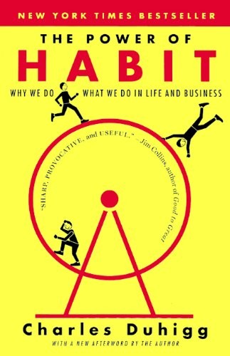 Charles Duhigg: The Power of Habit (2014, Turtleback)