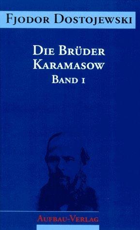 Fyodor Dostoevsky: Sämtliche Romane und Erzählungen, 13 Bde., Die Brüder Karamasow, in 2 Bdn. (1994, Aufbau-Verlag)