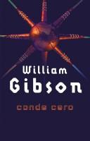 William Gibson (unspecified): Conde Cero (2002, Minotauro)