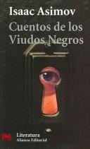 Isaac Asimov: Cuentos de los viudos negros/ Tales of the Black Widowers (2004, Alianza Editorial Sa)