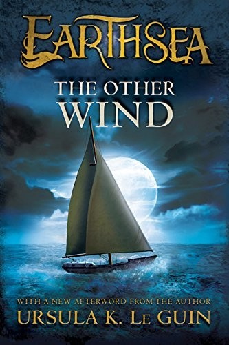 Ursula K. Le Guin: The Other Wind (2012, Houghton Mifflin Harcourt)