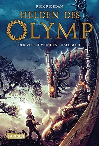 Rick Riordan: Helden des Olymp – Der verschwundene Halbgott