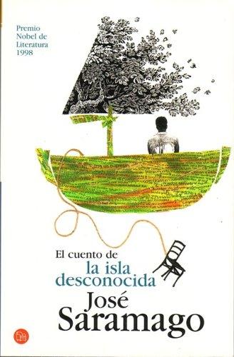 José Saramago: El cuento de la isla desconocida (2002, Punto de Lectura)