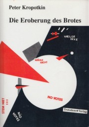 Peter Kropotkin: Die Eroberung des Brotes (1989, Trotzdem Verlag, Edition Anares)