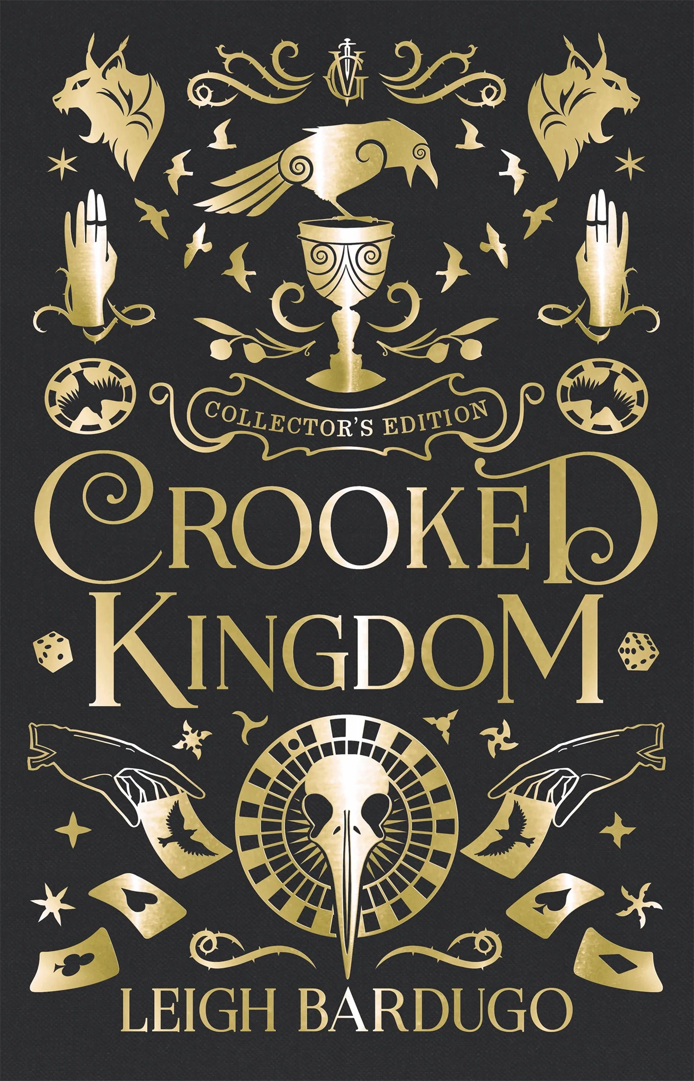 Leigh Bardugo: Crooked Kingdom: Collector's Edition (2019, Orion Children's Books)