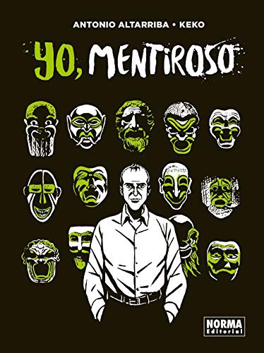 Antonio Altarriba, José Antonio Godoy Cazorla: Yo, mentiroso