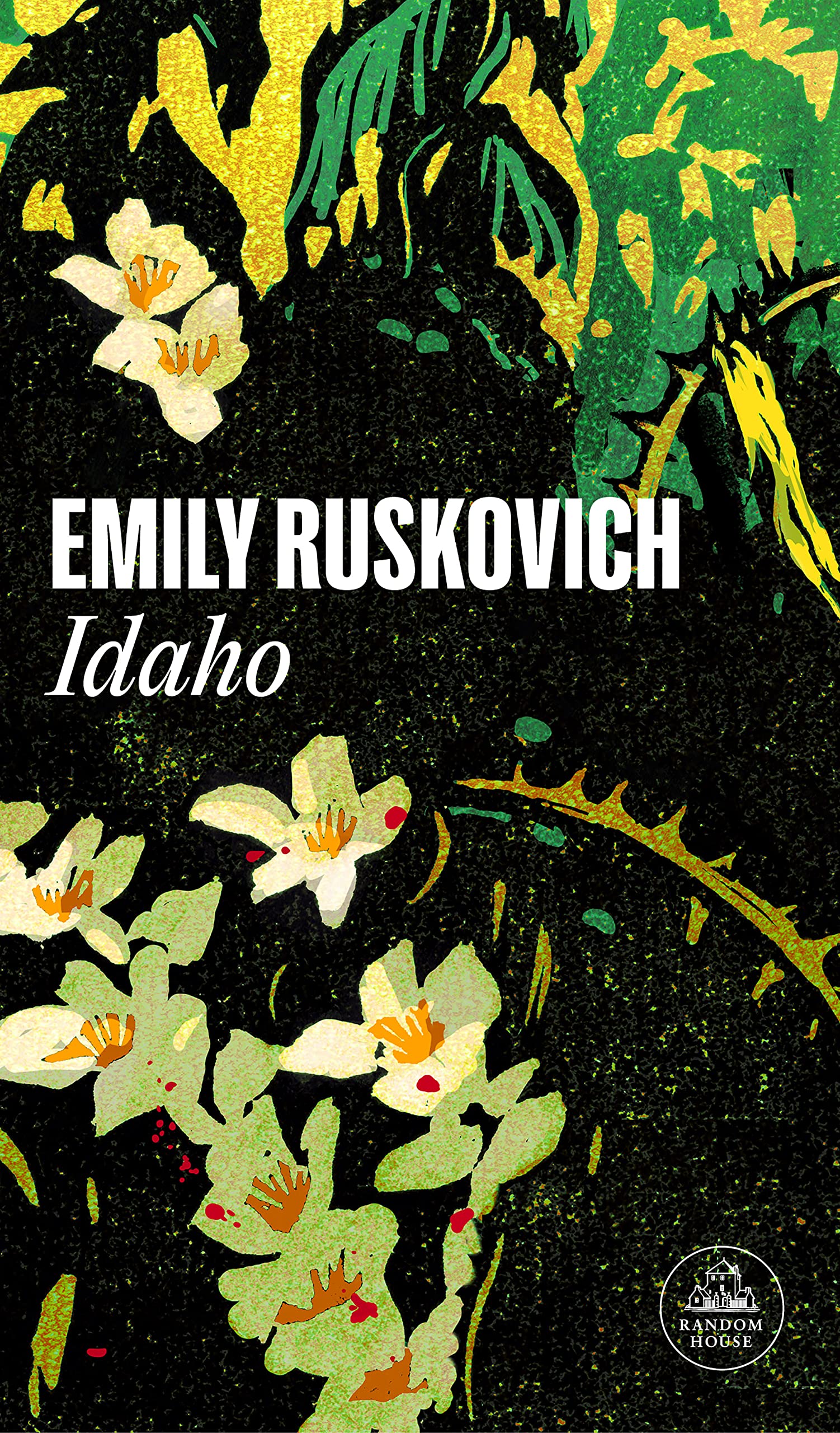 Emily Ruskovich: Idaho (Literatura Random House)