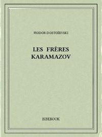 Fyodor Dostoevsky: Les frères Karamazov