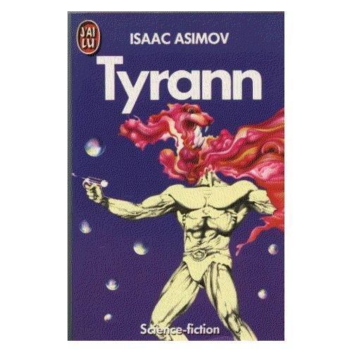 Isaac Asimov: Tyrann (1992)