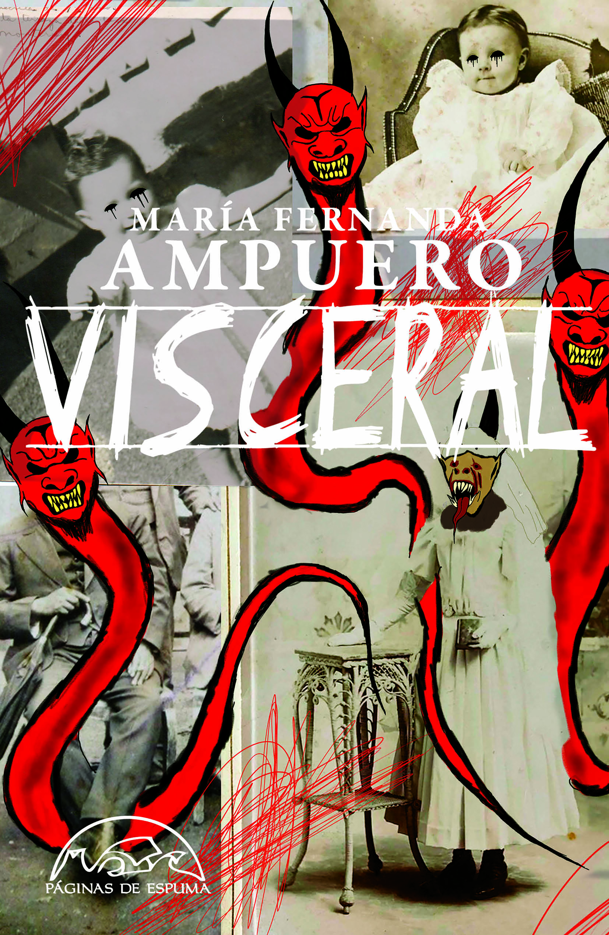 María Fernanda Ampuero: Visceral (2024, Páginas de Espuma)