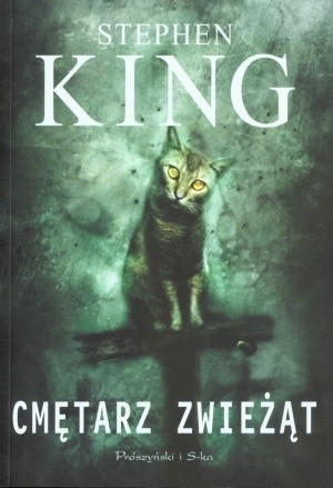 Stephen King, Michael C. Hall: Cmętarz zwieżąt (2009, Prószyński Media)