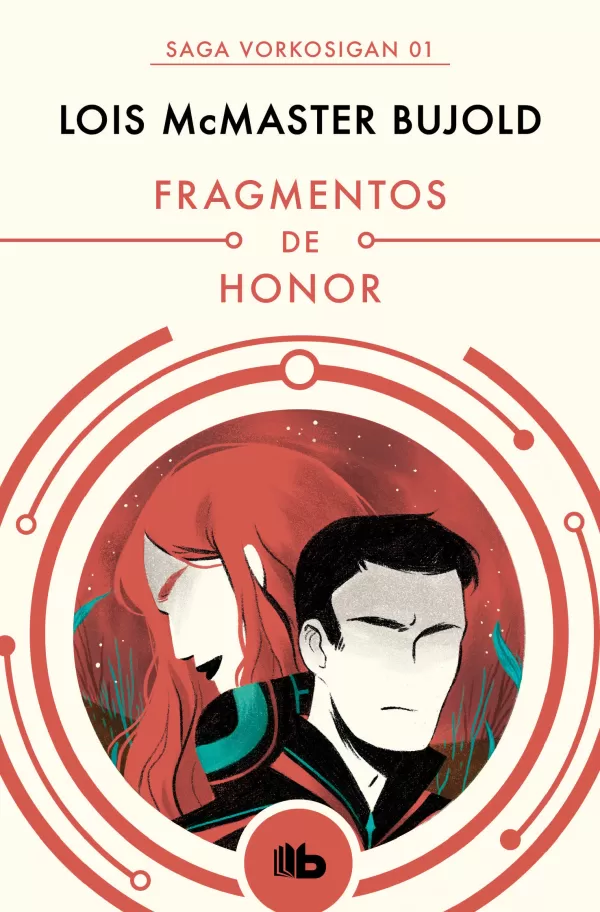 Lois McMaster Bujold, Rafael Marín Trechera: Fragmentos de honor (2020, B de Bolsillo)