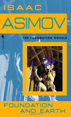 Isaac Asimov: Foundation and Earth (2004, Spectra)