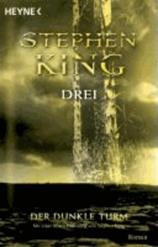 Stephen King: Drei (Der dunkle Turm, #2) (2003)