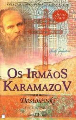 Fyodor Dostoevsky: Os Irmãos Karamazov (2003, Martin Claret)