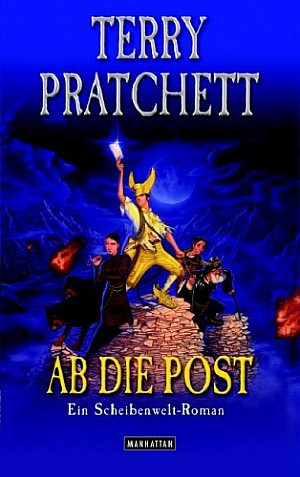 Terry Pratchett: Ab die Post (2007, Goldmann Verlag)