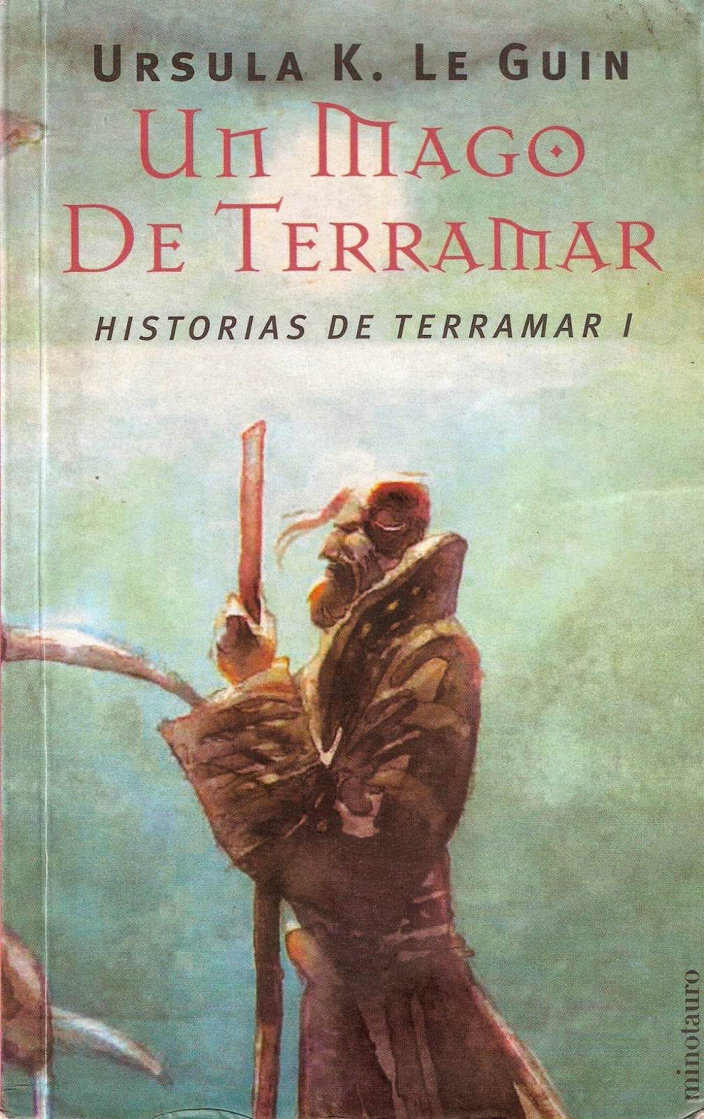 Ursula K. Le Guin: Un Mago de Terramar (2004, Minotauro)