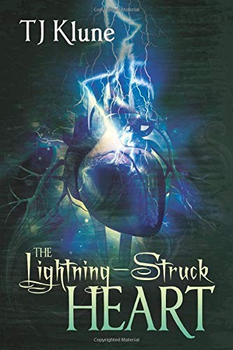 TJ Klune: The Lightning-Struck Heart (2019, BOATK Books)