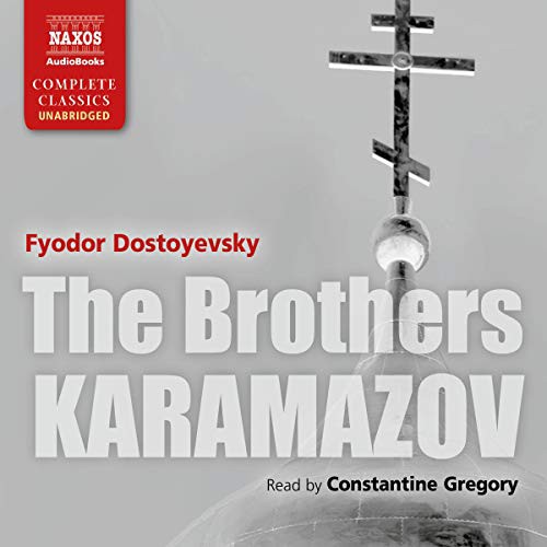 Fyodor Dostoevsky: The Brothers Karamazov (2019, Naxos, Naxos and Blackstone Publishing)