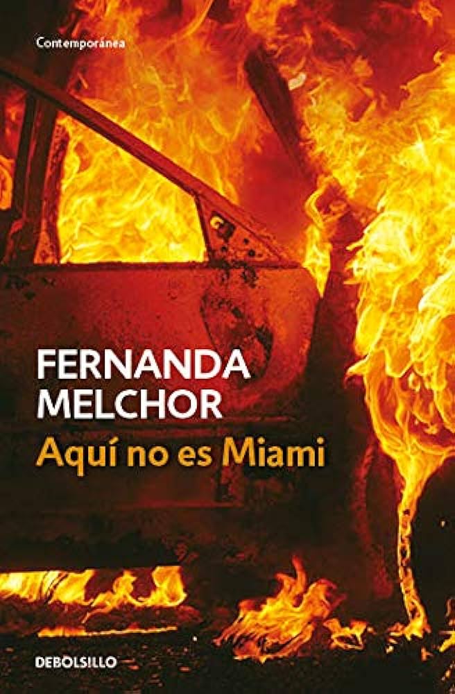 Fernanda Melchor: Aquí no es Miami (2018)