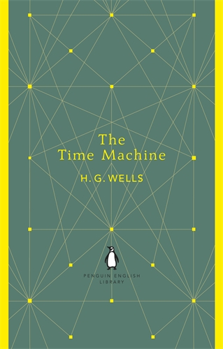 H. G. Wells: Time Machine (2012, Penguin Books, Limited)