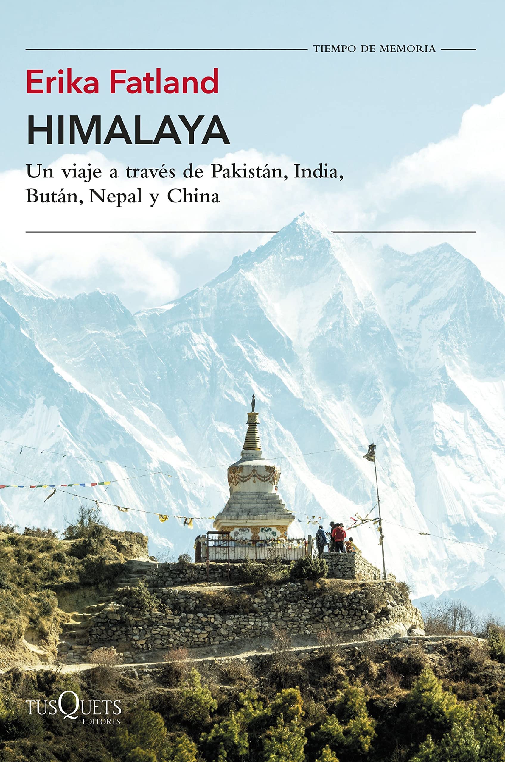 Erika Fatland, Carmen Freixanet: Himalaya (2022, Tusquets)