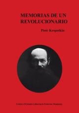 Peter Kropotkin: Memorias de un Revolucionario (2021, Centre d´estudis Federica Monseny)