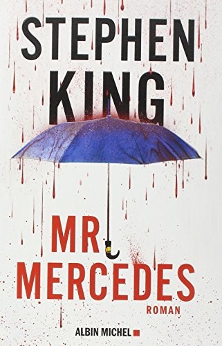 Stephen King, Nadine Gassie, Océane Bies: Mr Mercedes (2015, ALBIN MICHEL)