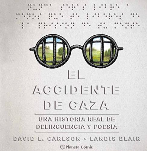 Víctor Manuel García de Isusi, David Carlson, Landis Blair: El accidente de caza (2022, Planeta Cómic)